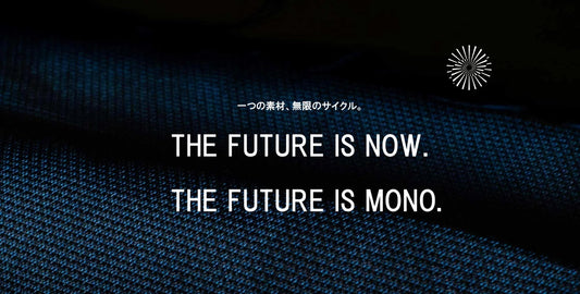 THE FUTURE IS NOW. THE FUTURE IS MONO.